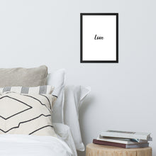 Load image into Gallery viewer, Love - Framed Poster