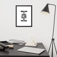 Load image into Gallery viewer, Work Hard in Silence Let Your Success Be Your Noise - Framed Poster